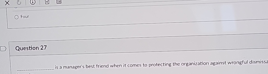  Four Question 27 is a manager's best friend when it comes