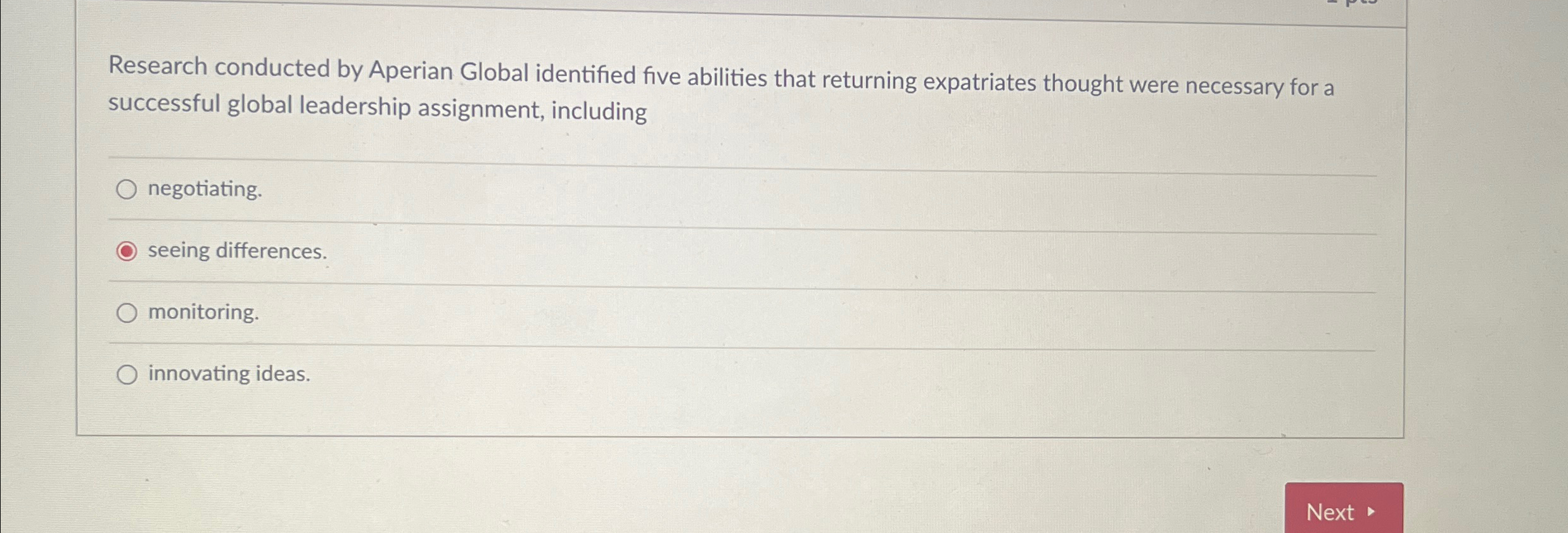  Research conducted by Aperian Global identified five abilities that returning expatriates