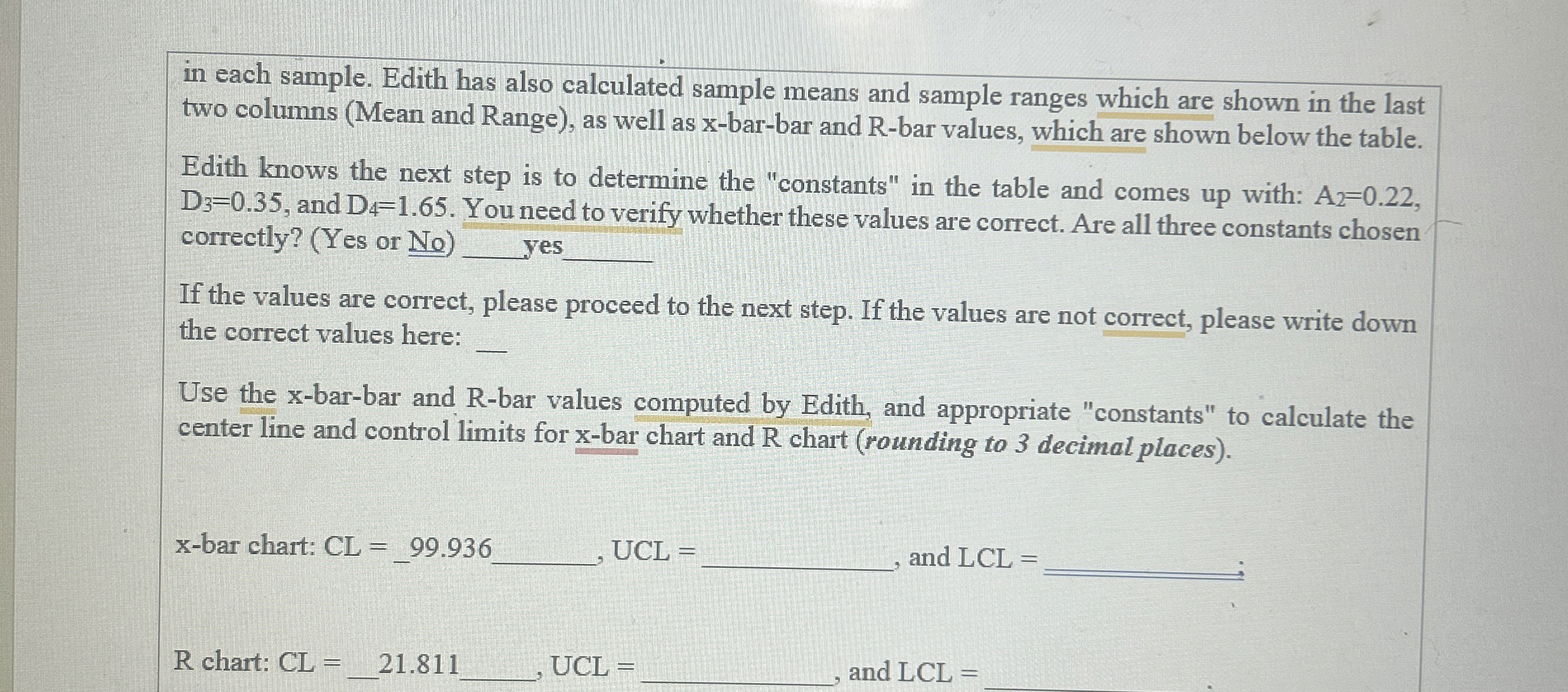  in each sample. Edith has also calculated sample means and sample