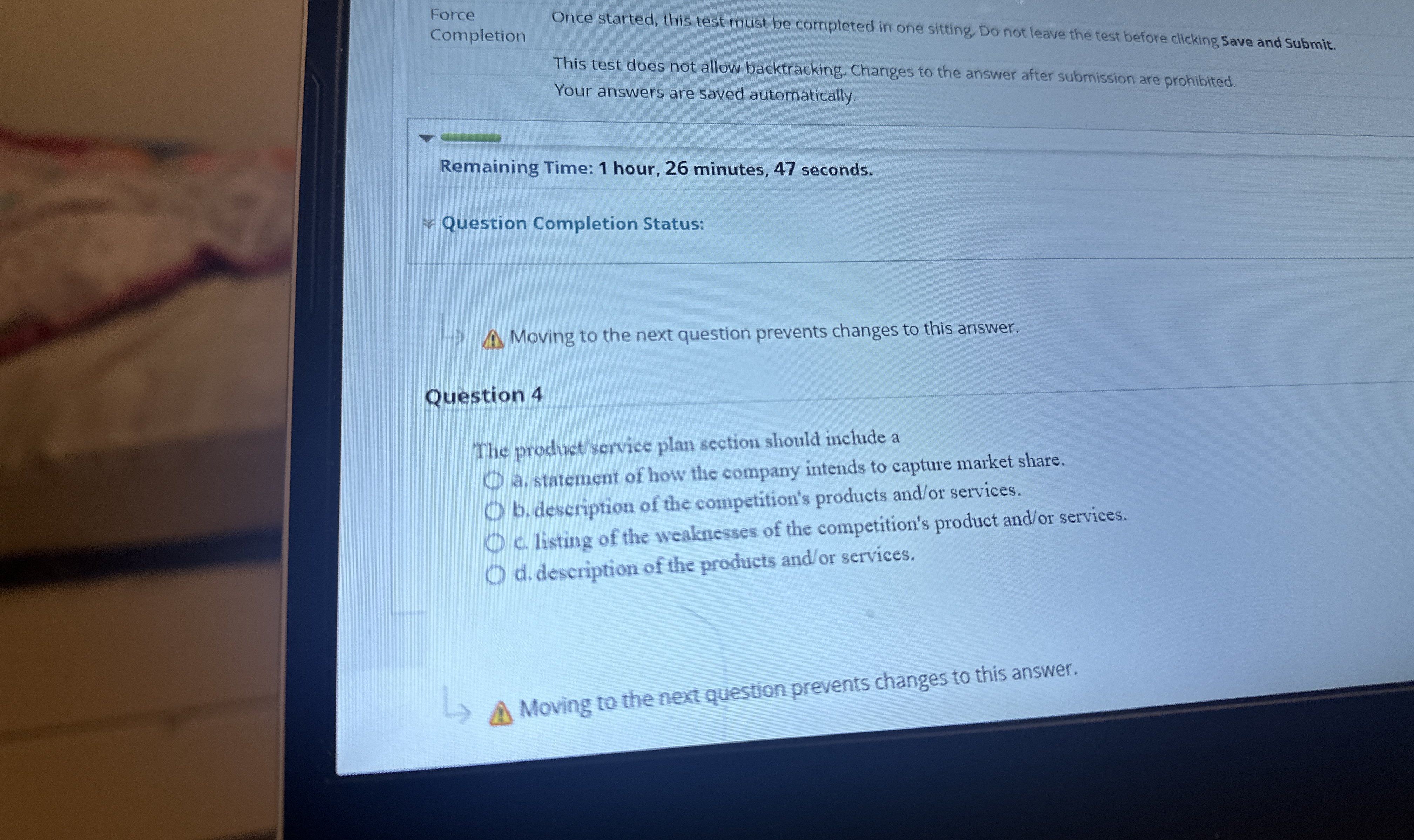  Force Completion Once started, this test must be completed in one