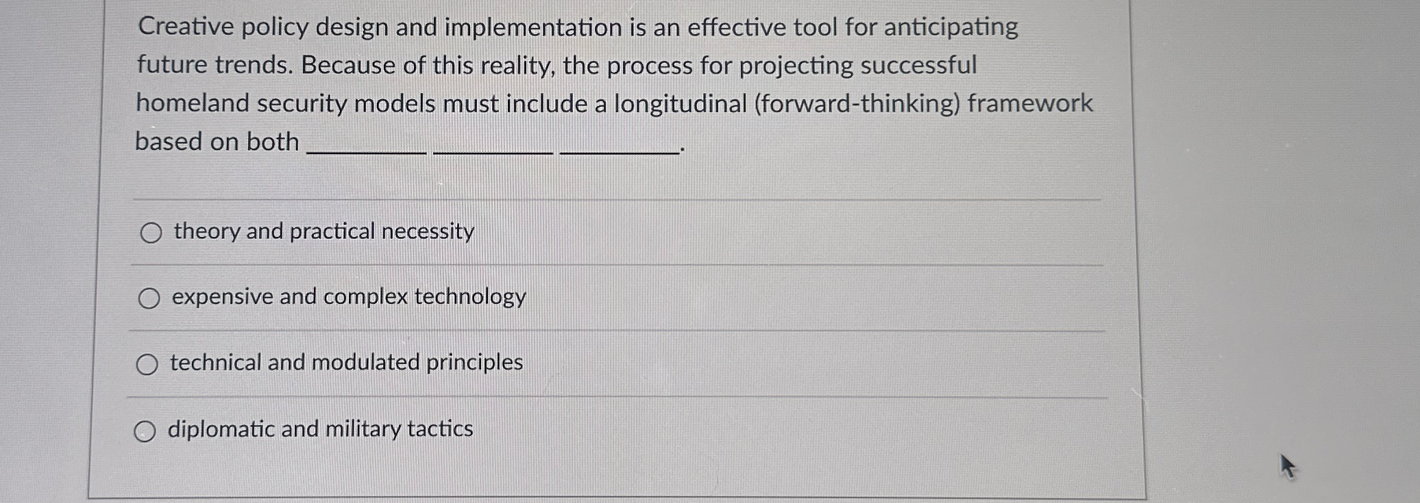  Creative policy design and implementation is an effective tool for anticipating