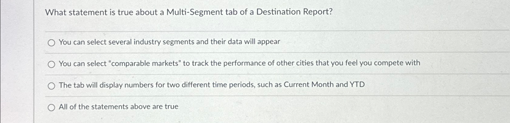  What statement is true about a Multi-Segment tab of a Destination