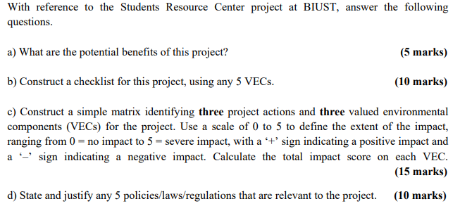  With reference to the Students Resource Center project at BIUST (