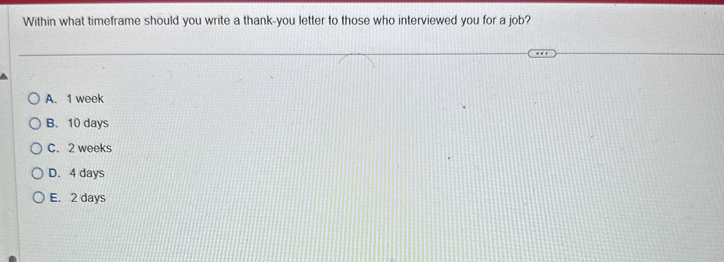  Within what timeframe should you write a thank-you letter to those