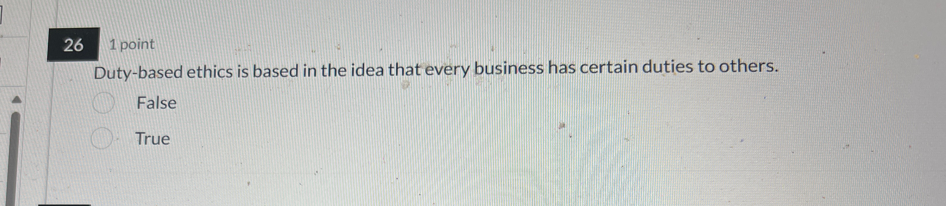  261 point Duty-based ethics is based in the idea that every