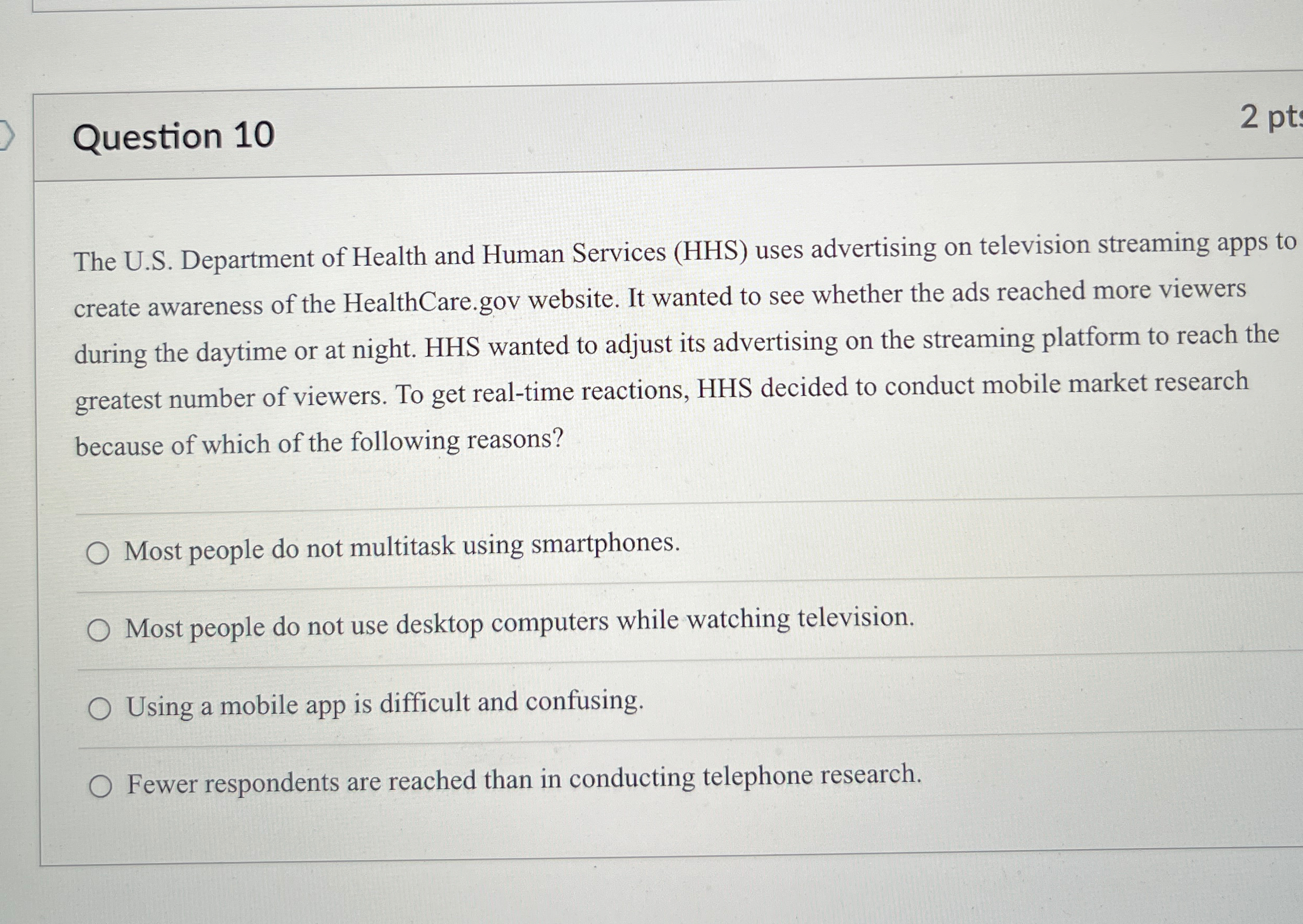  Question 10 2 pt The U.S. Department of Health and Human