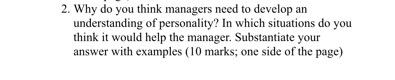  Why do you think managers need to develop an understanding of