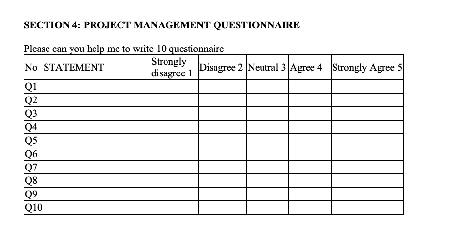  project management questionnaire SECTION 4: PROJECT MANAGEMENT QUESTIONNAIRE Please can you