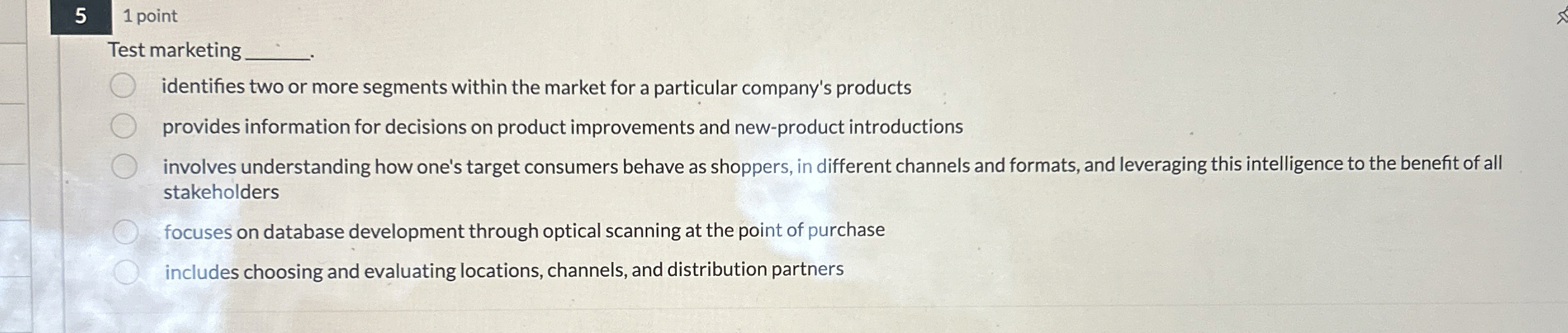  51 point Test marketing identifies two or more segments within the