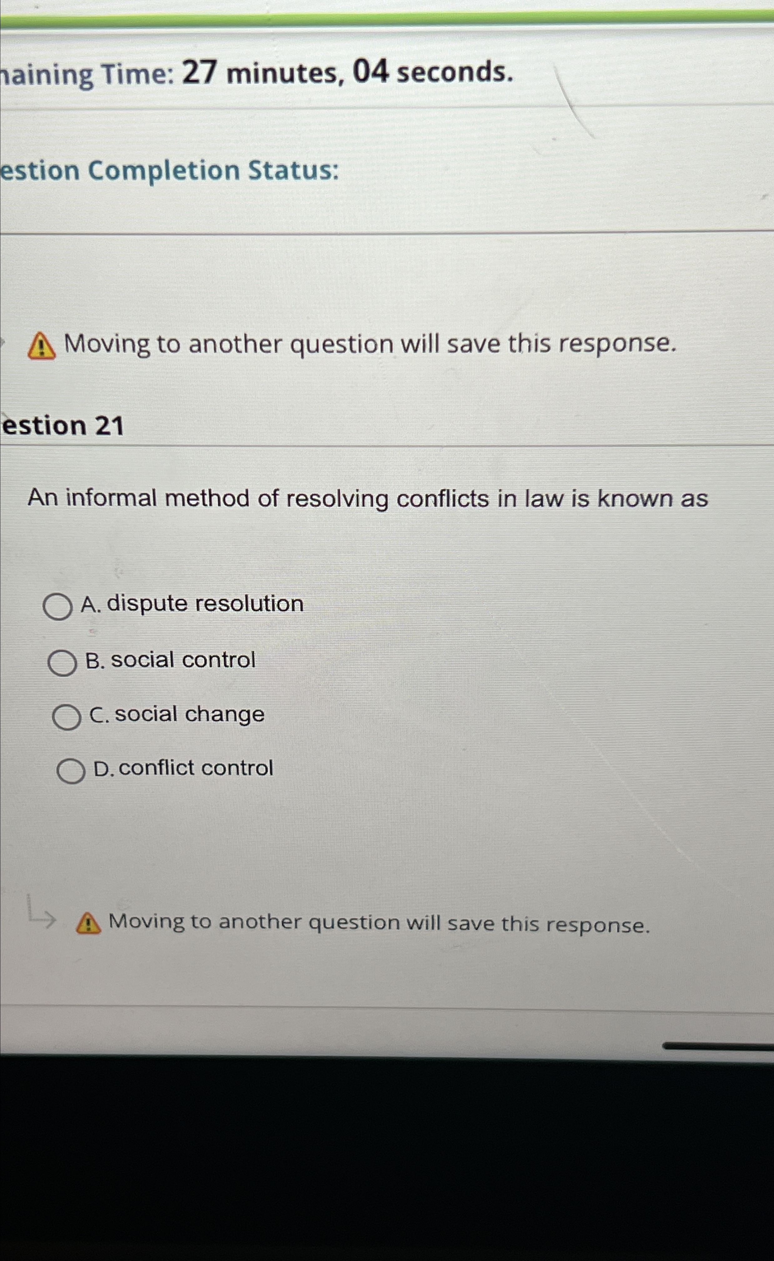  naining Time: 27 minutes, 04 seconds. estion Completion Status: Moving to