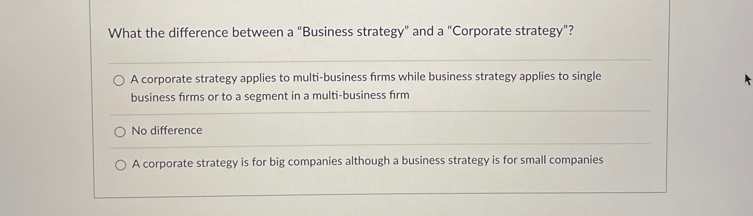  What the difference between a "Business strategy" and a "Corporate strategy"?