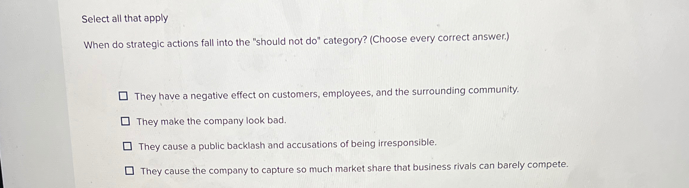  Select all that apply When do strategic actions fall into the