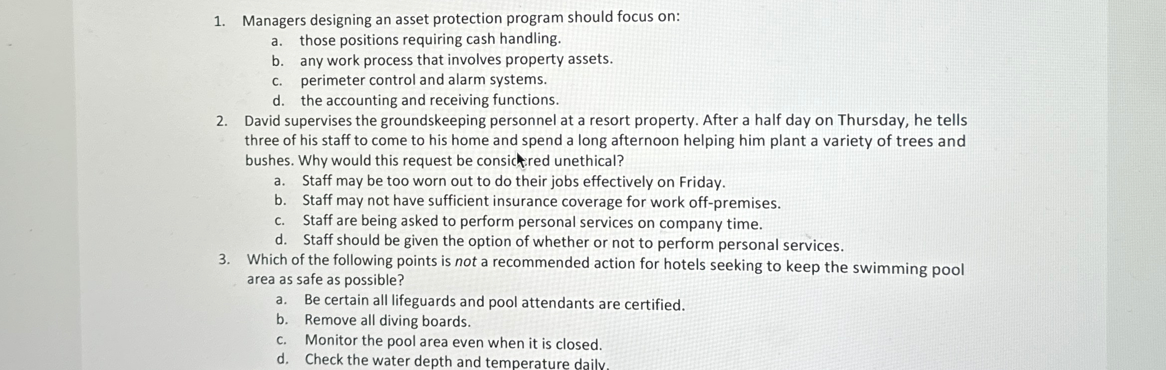  Managers designing an asset protection program should focus on: a. those