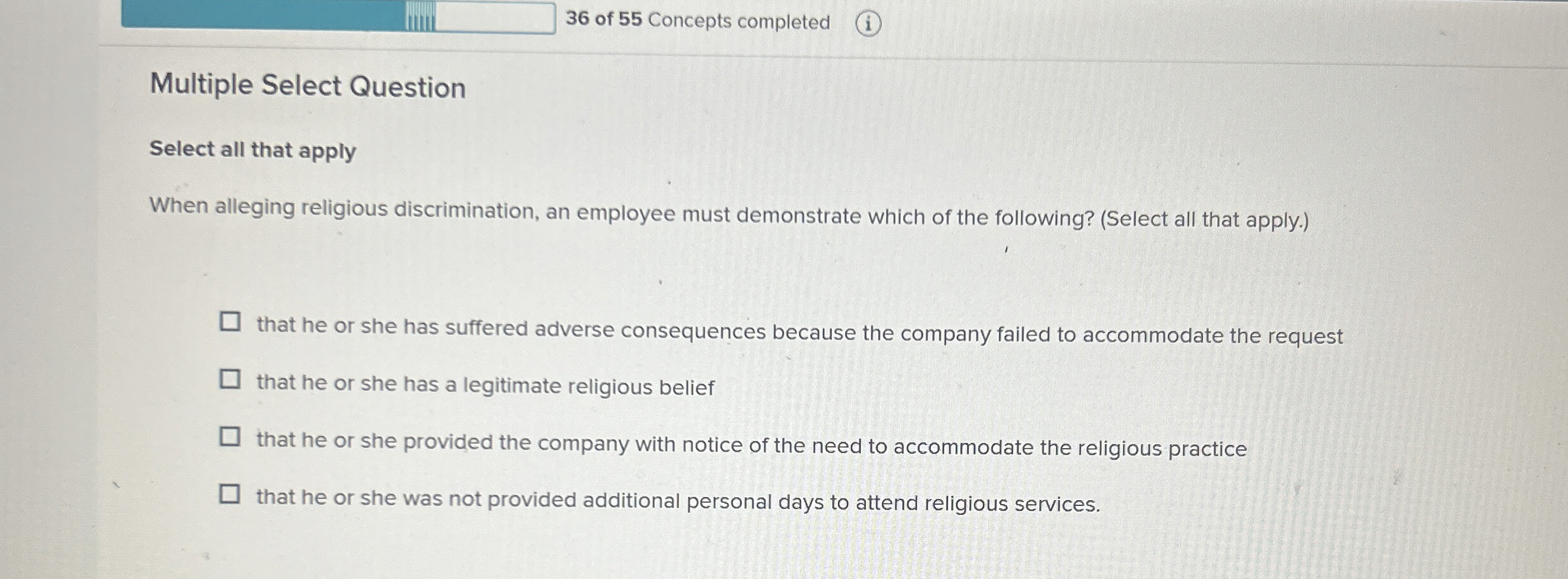  Multiple Select Question Select all that apply When alleging religious discrimination,