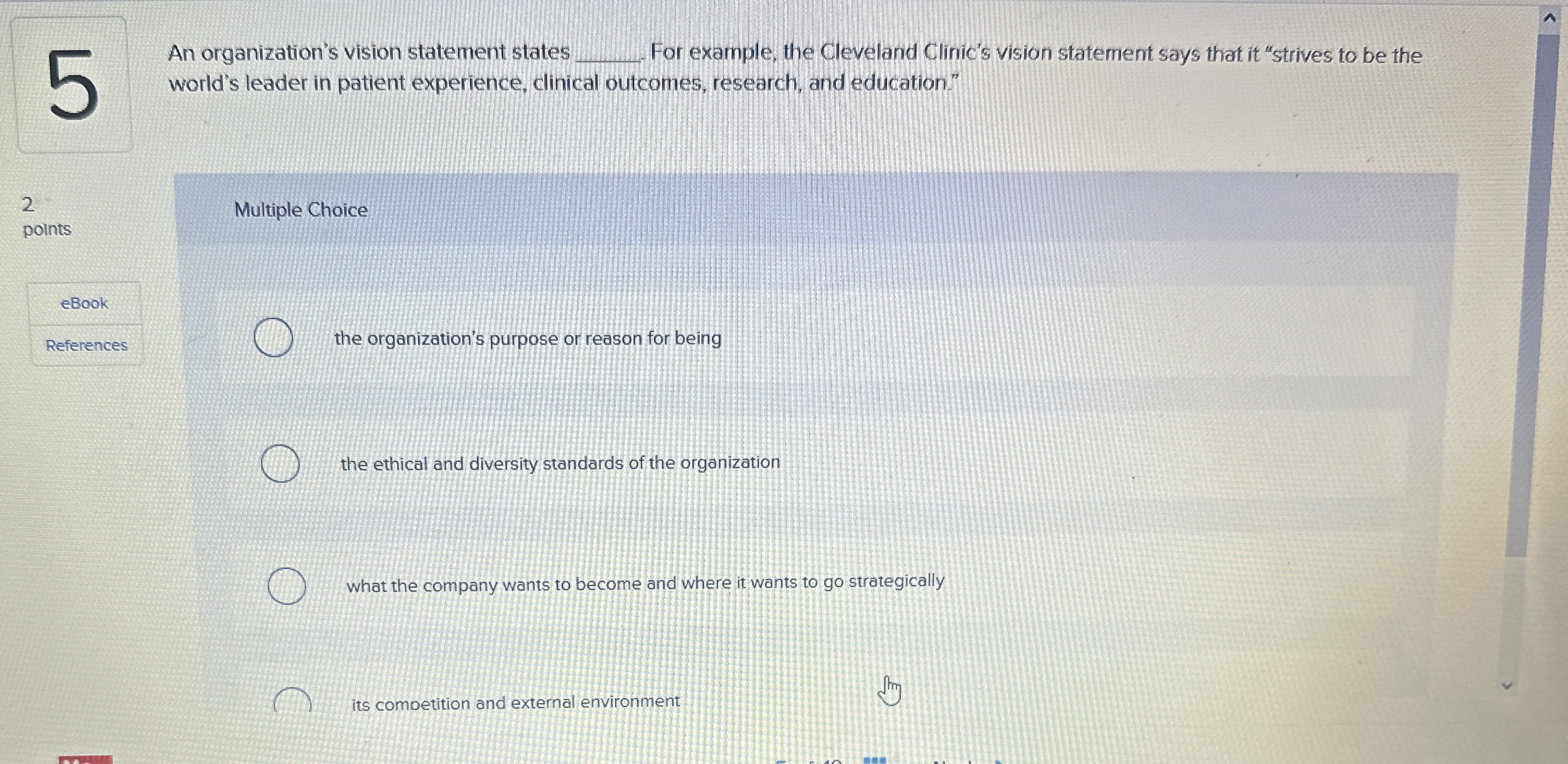  5 An organization's vision statement states q, For example, the Cleveland
