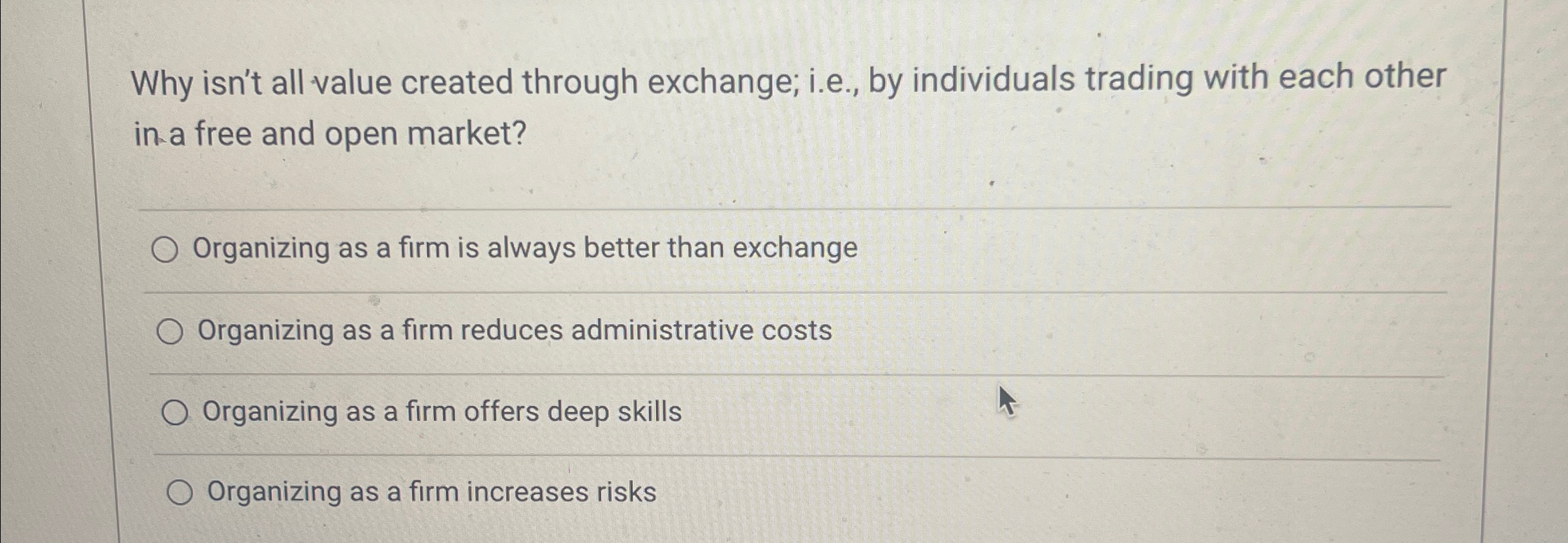  Why isn't all value created through exchange; i.e., by individuals trading