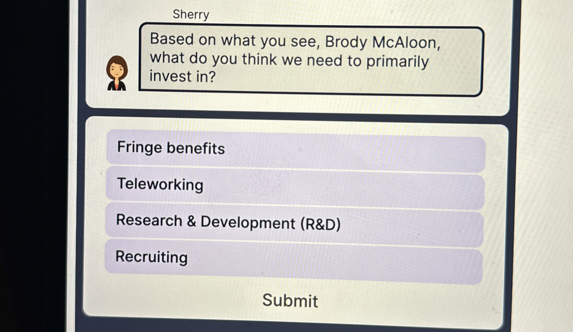  Sherry Based on what you see, Brody McAloon, what do you