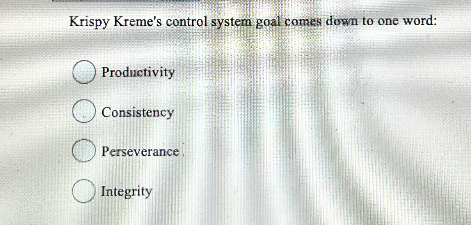  Krispy Kreme's control system goal comes down to one word: Productivity