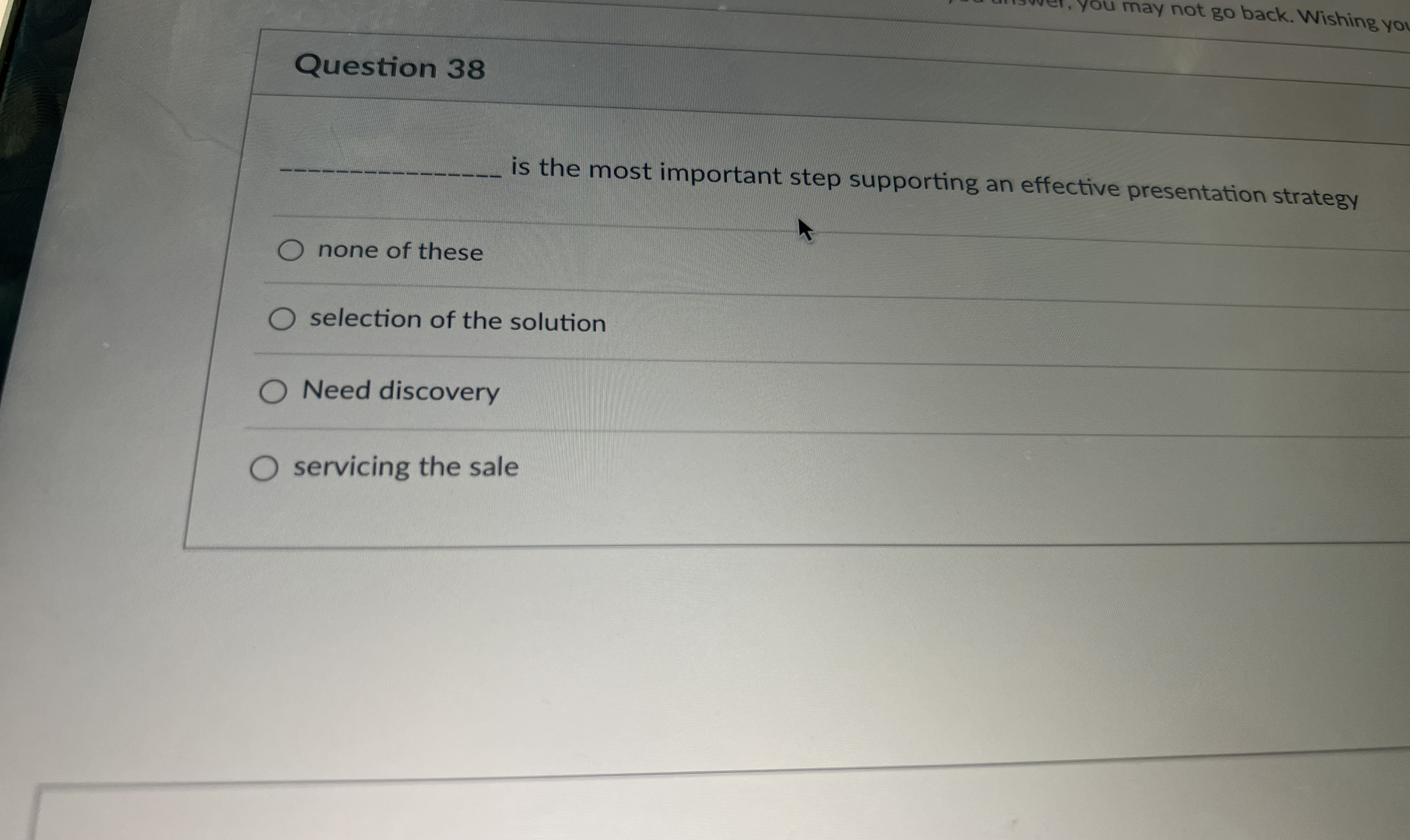  Question 38 q, is the most important step supporting an effective
