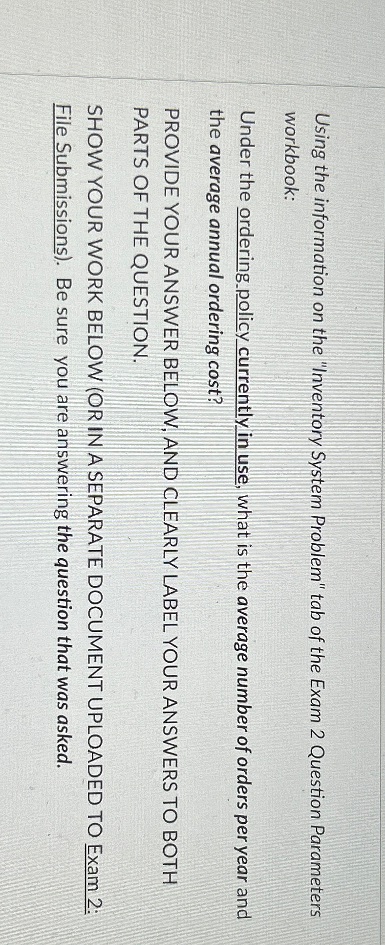  Using the information on the "Inventory System Problem" tab of the