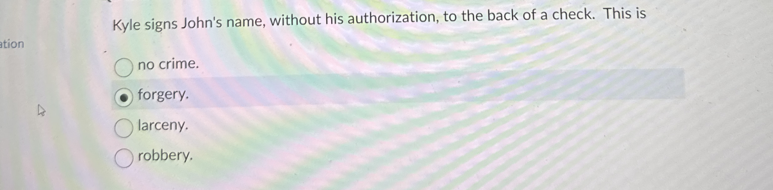  Kyle signs John's name, without his authorization, to the back of