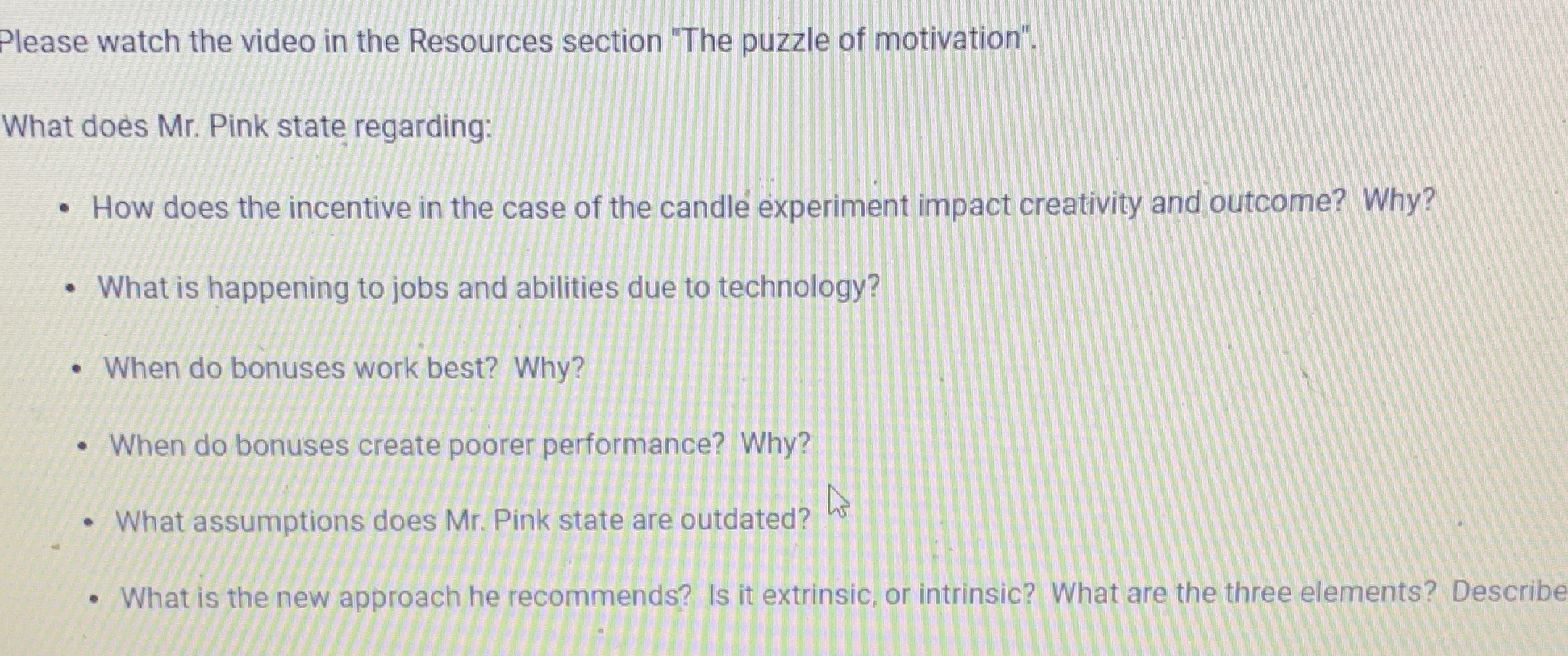  Please watch the video in the Resources section "The puzzle of