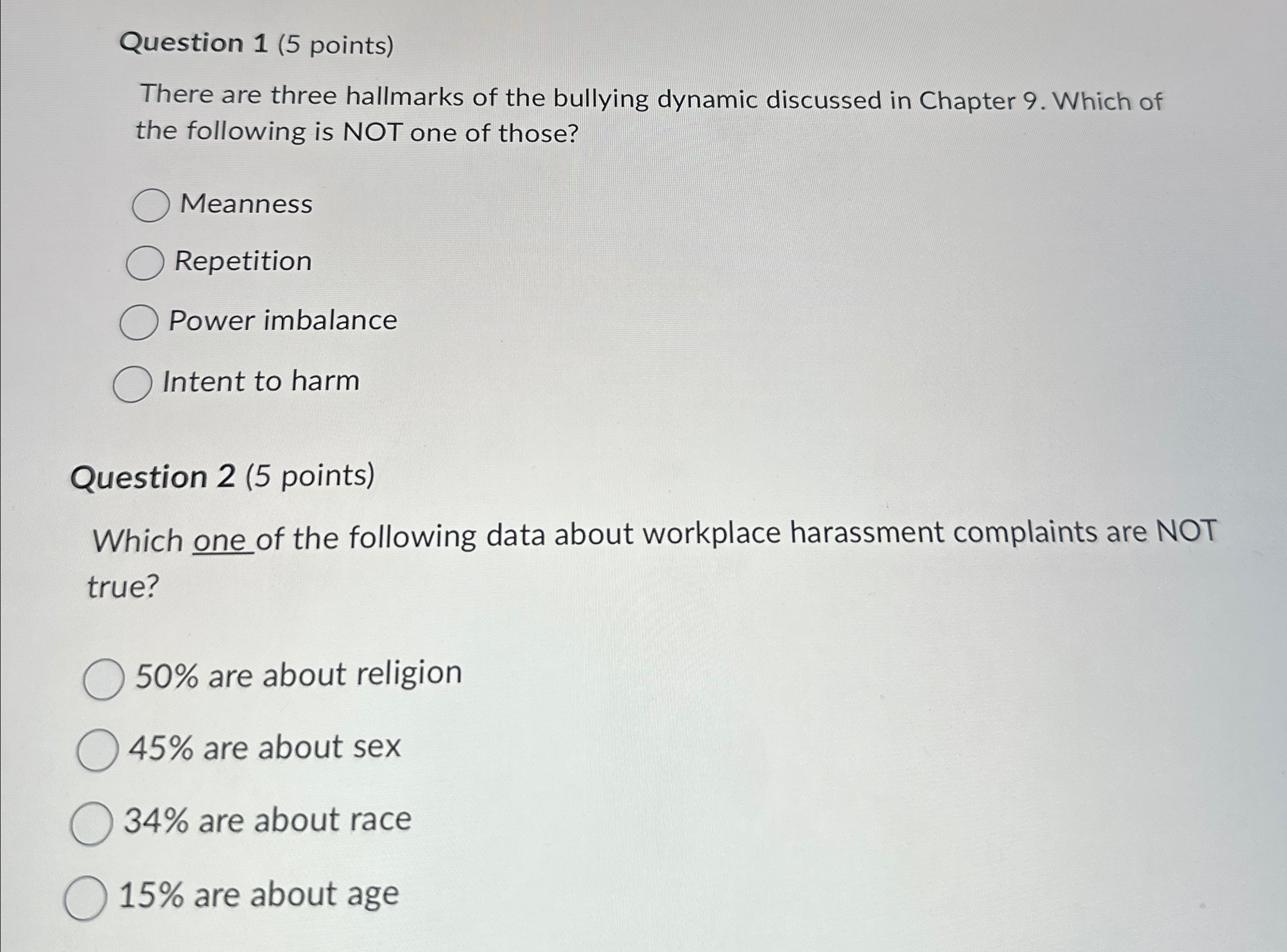  Question 1(5 points) There are three hallmarks of the bullying dynamic