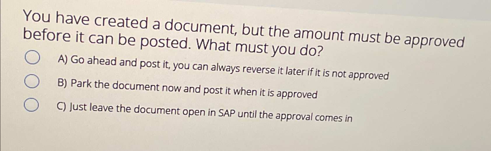  You have created a document, but the amount must be approved