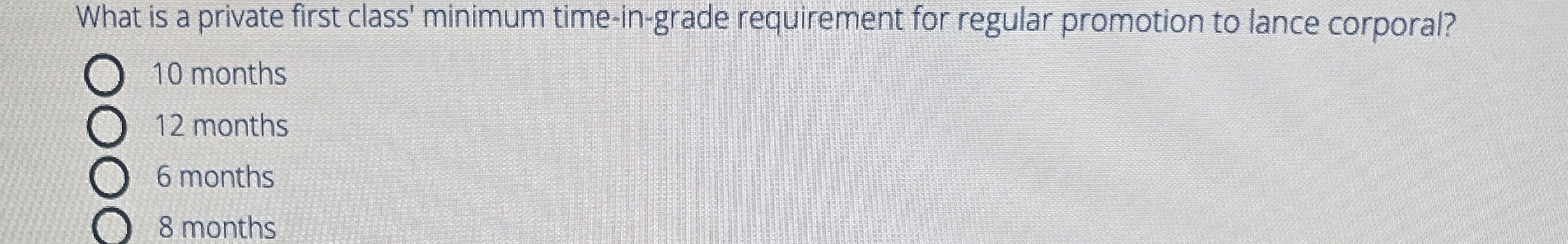  What is a private first class' minimum time-in-grade requirement for regular