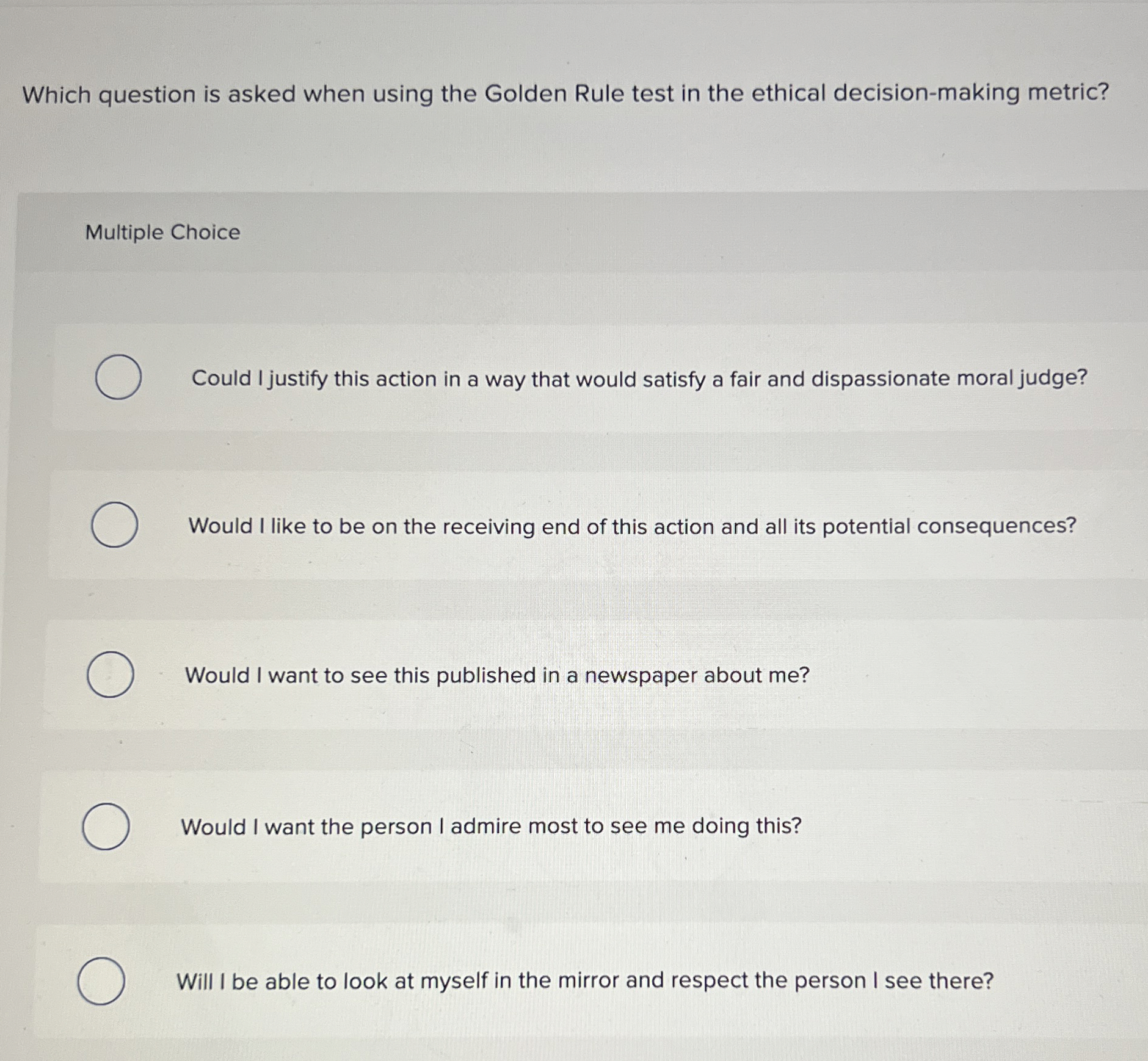  Which question is asked when using the Golden Rule test in