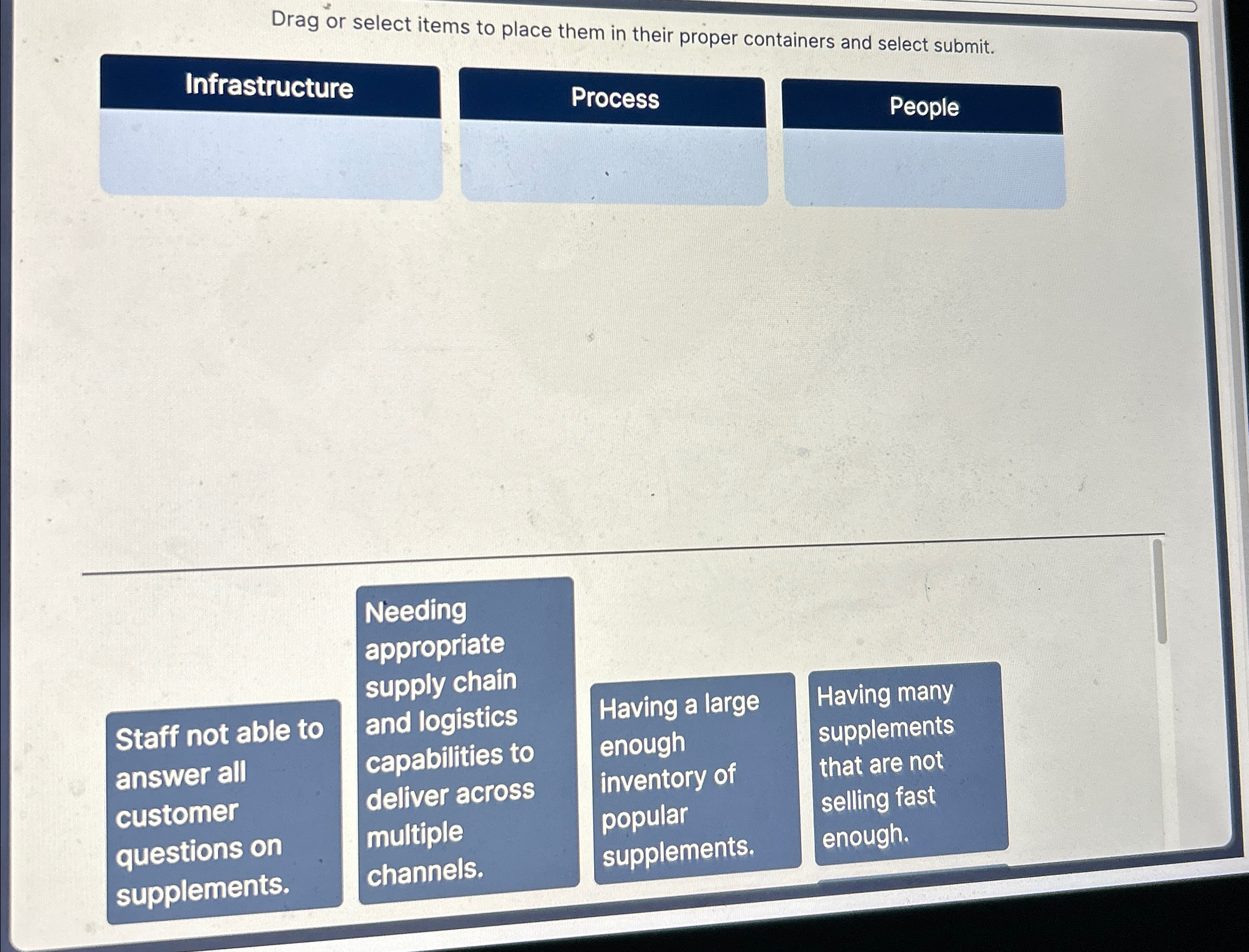  Drag or select items to place them in their proper containers