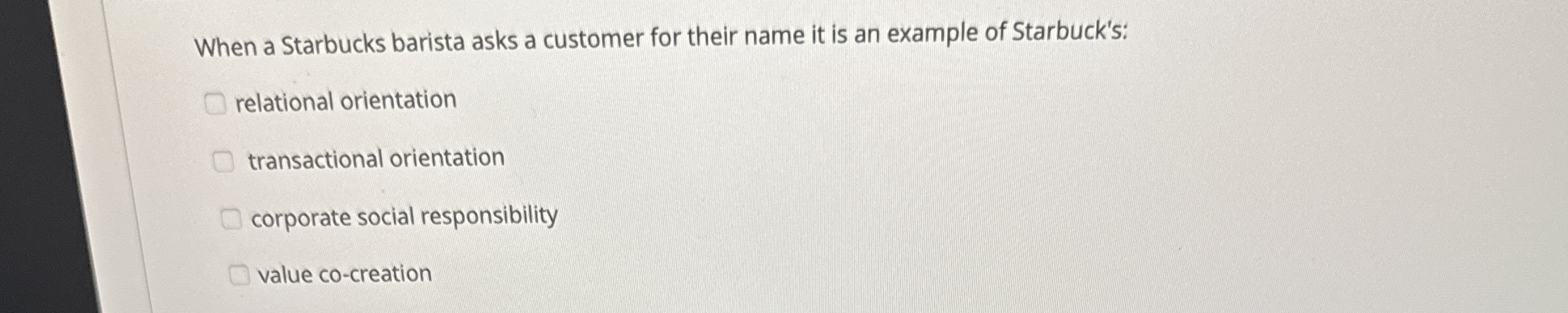  When a Starbucks barista asks a customer for their name it