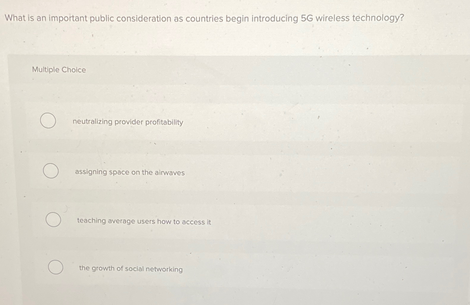  What is an important public consideration as countries begin introducing 5G