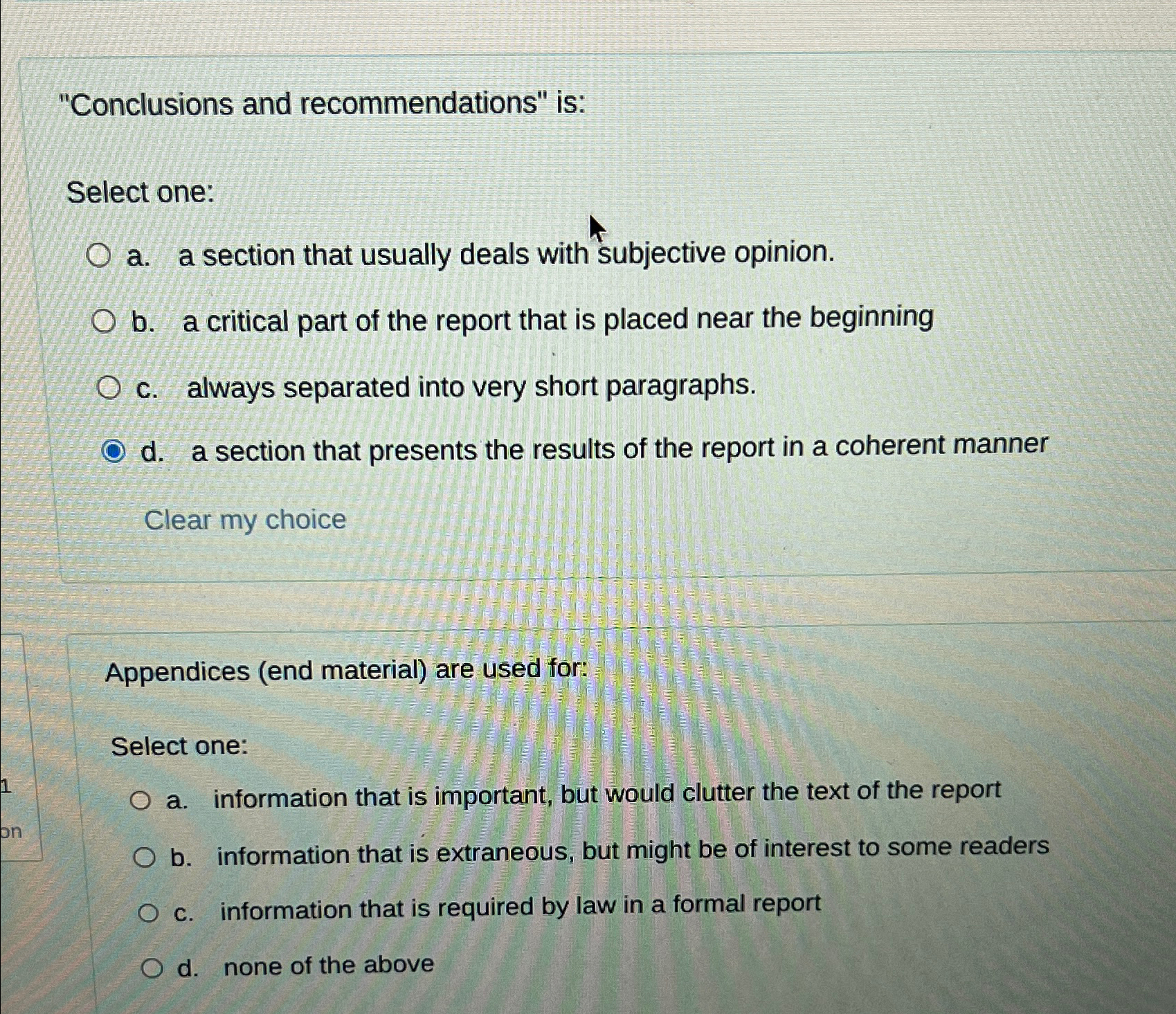  "Conclusions and recommendations" is: Select one: a. a section that usually