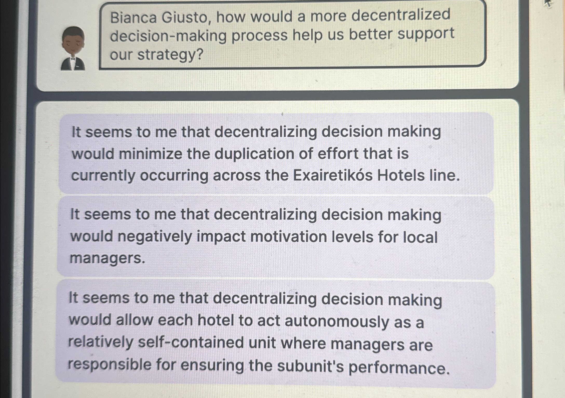  how would a more decentralized decision-making process help us better support