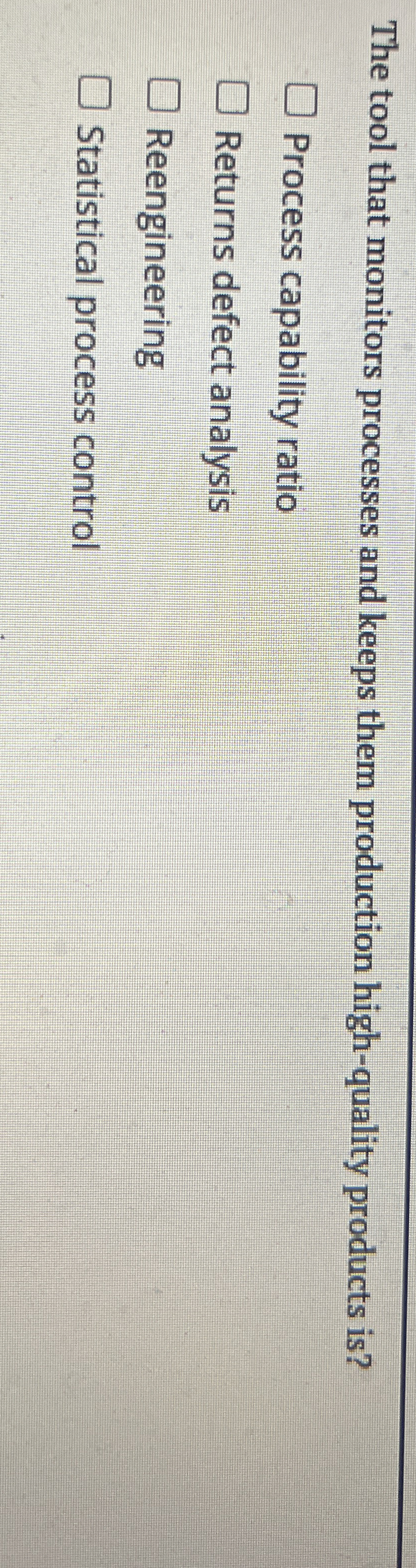  2 Under what circumstances would you use process capability analysis? You