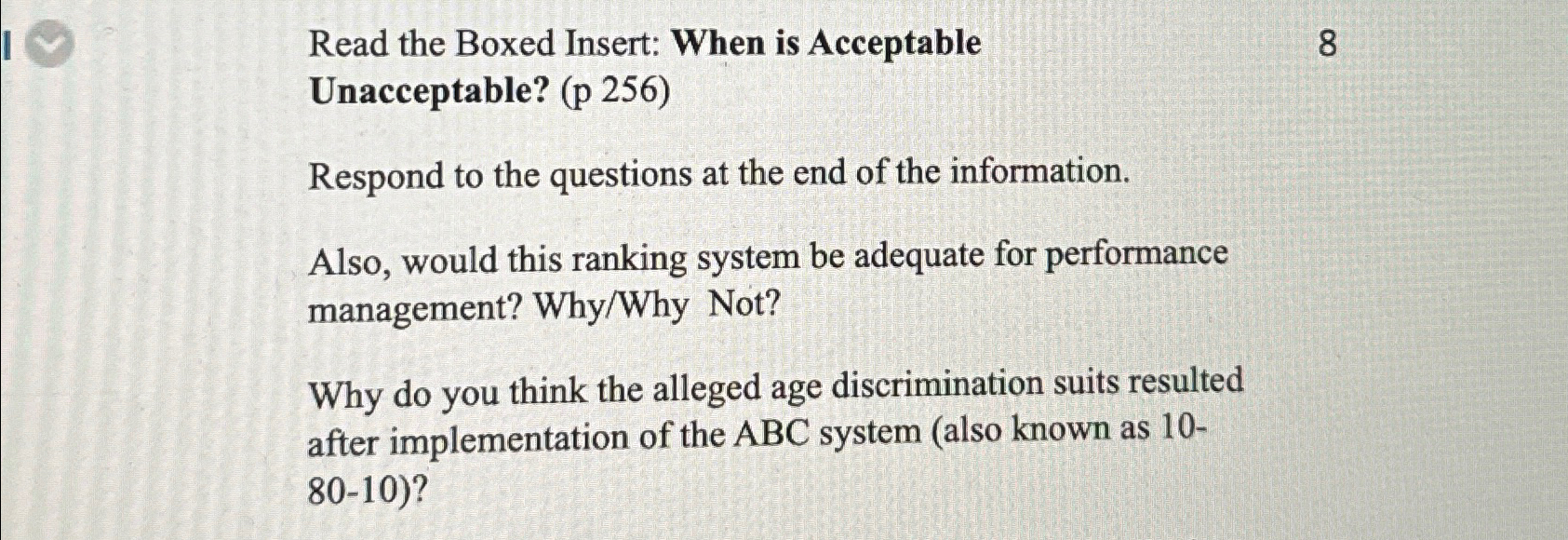  Read the Boxed Insert: When is Acceptable 8 Unacceptable? (p 256)