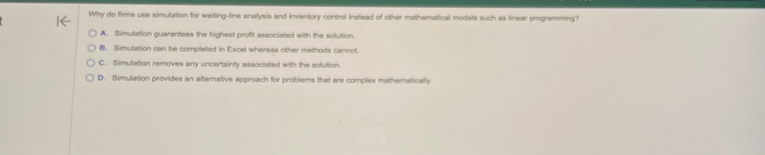 Why do firms use simulation for walting-line analysis and invertory contral