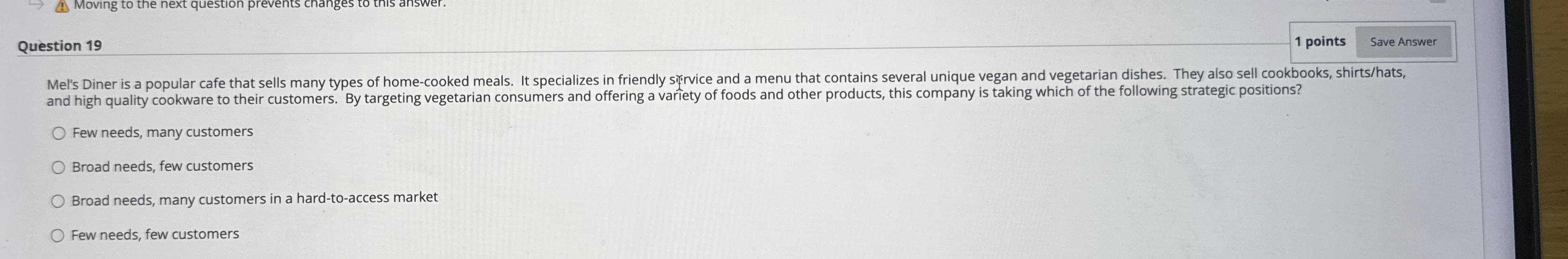 Question 19 and high quality cookware to their customers. By targeting