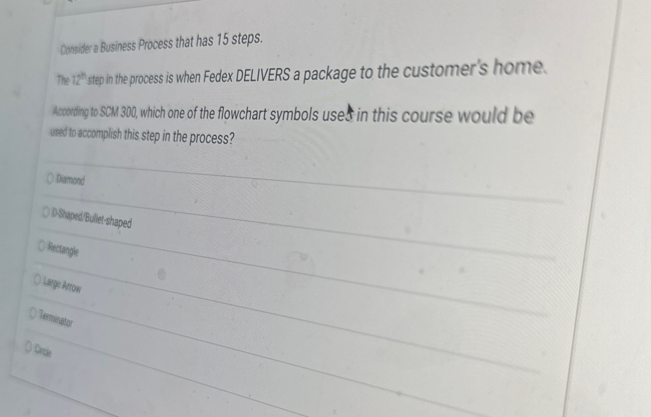  Consider a Business Process that has 15 steps. The 12th step