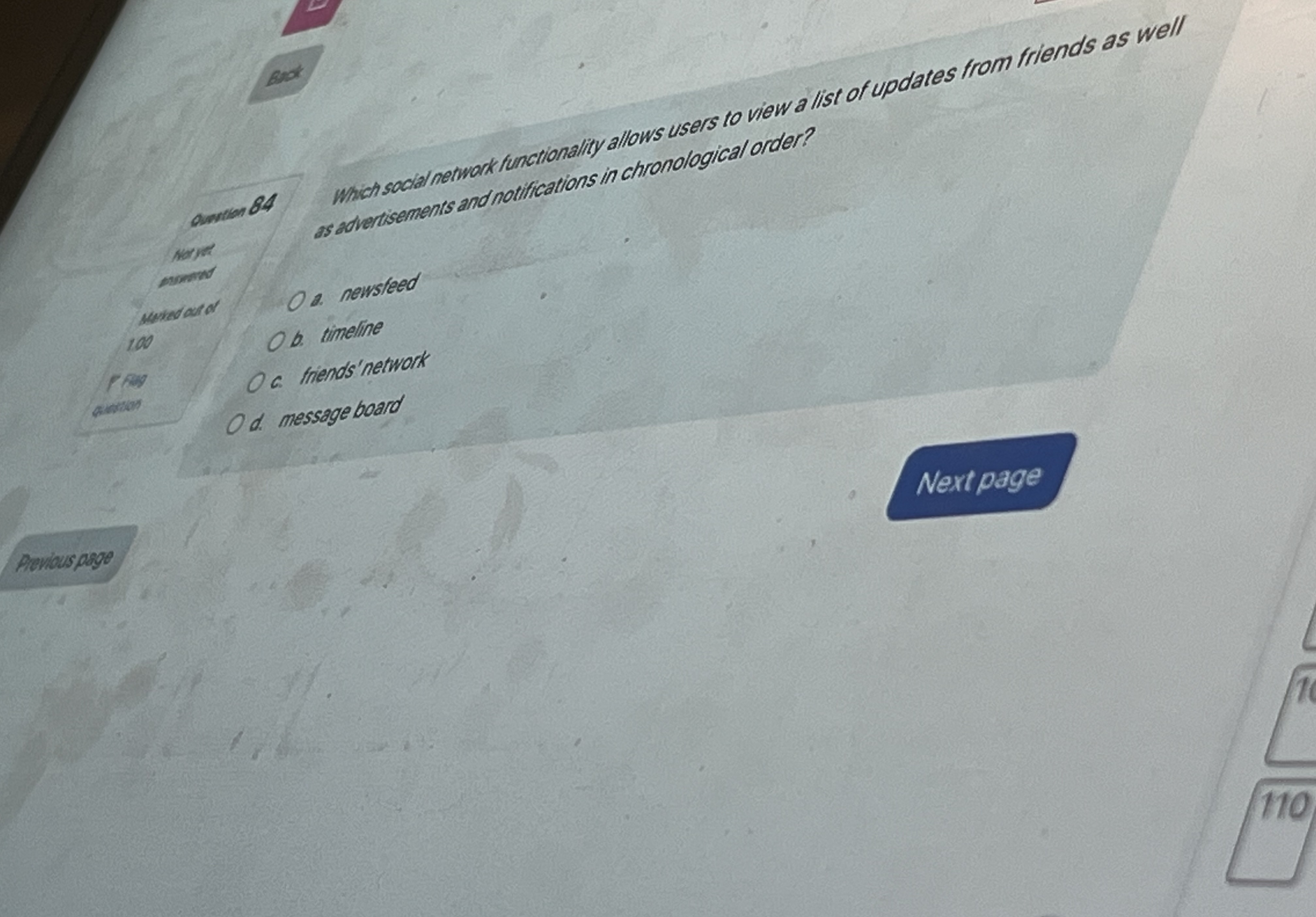  avmition 84 Which social network functionality allows usels to view a