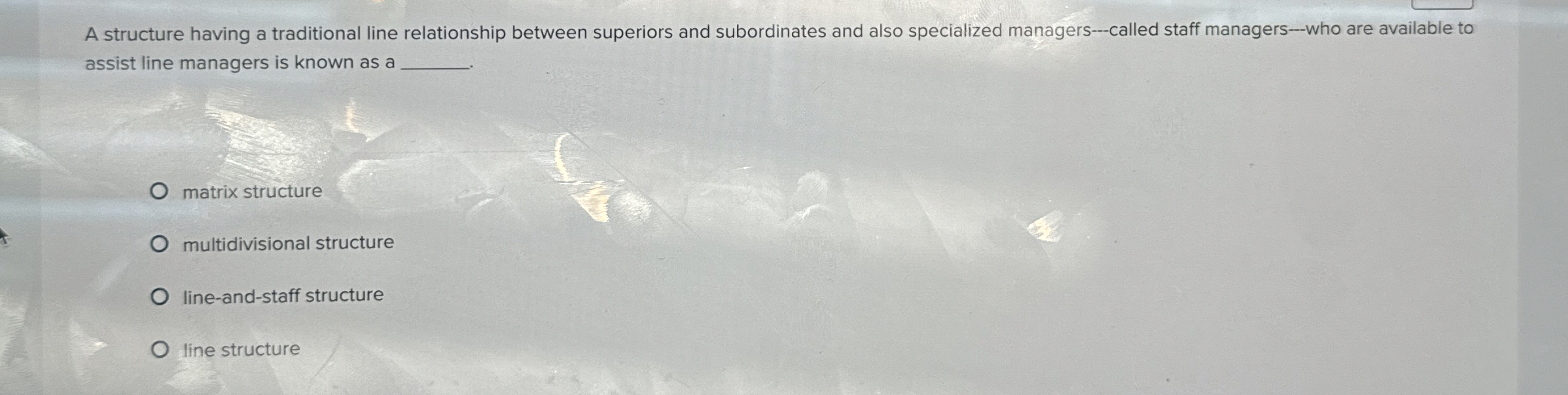  A structure having a traditional line relationship between superiors and subordinates