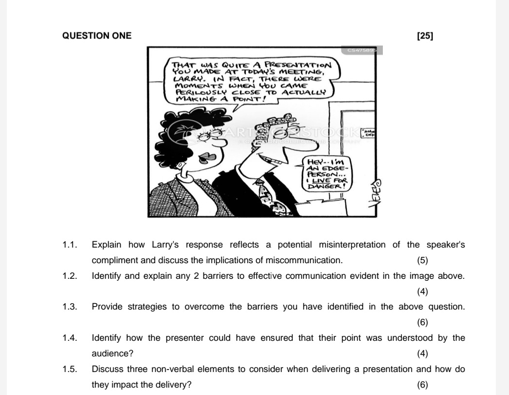  QUESTION ONE [25] 1.1. Explain how Larry's response reflects a potential