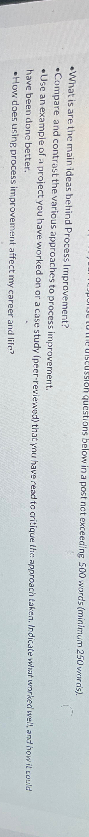  -What is are the main ideas behind Process Improvement? Compare and