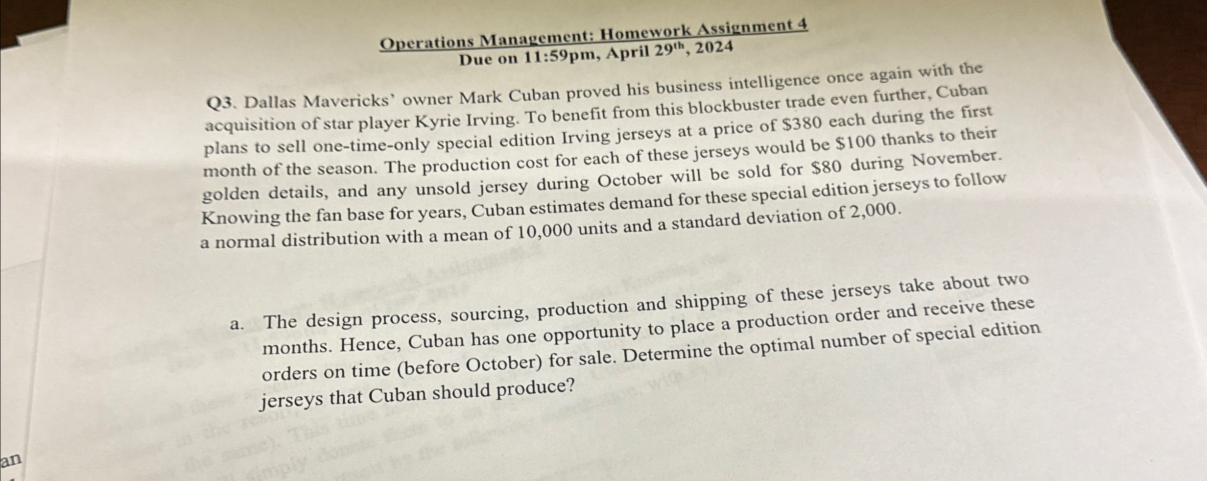  Operations Management: Homework Assignment 4 Due on 11:59pm, April 29th,2024 Q3.