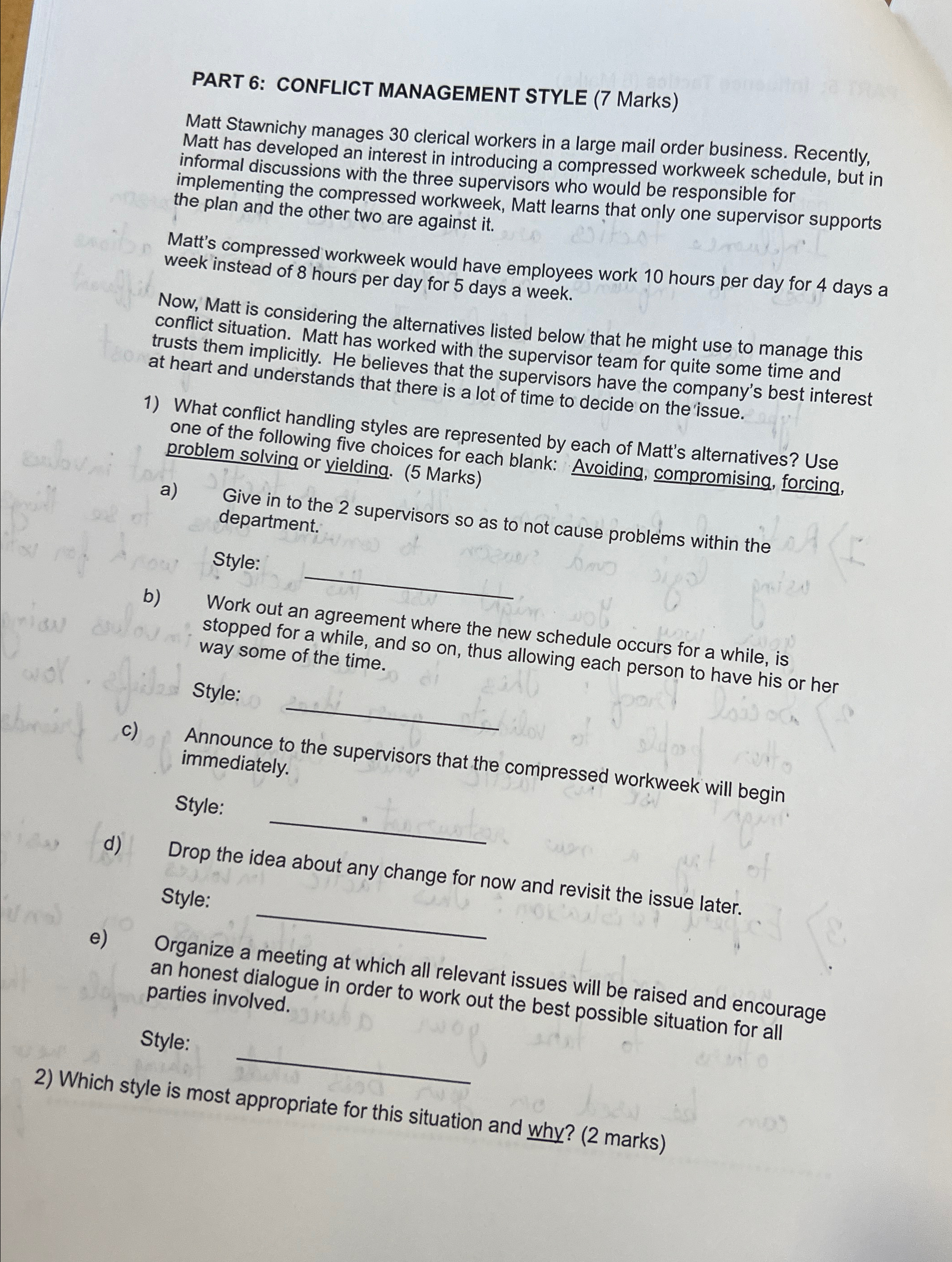  PART 6: CONFLICT MANAGEMENT STYLE (7 Marks) Matt Stawnichy manages 30