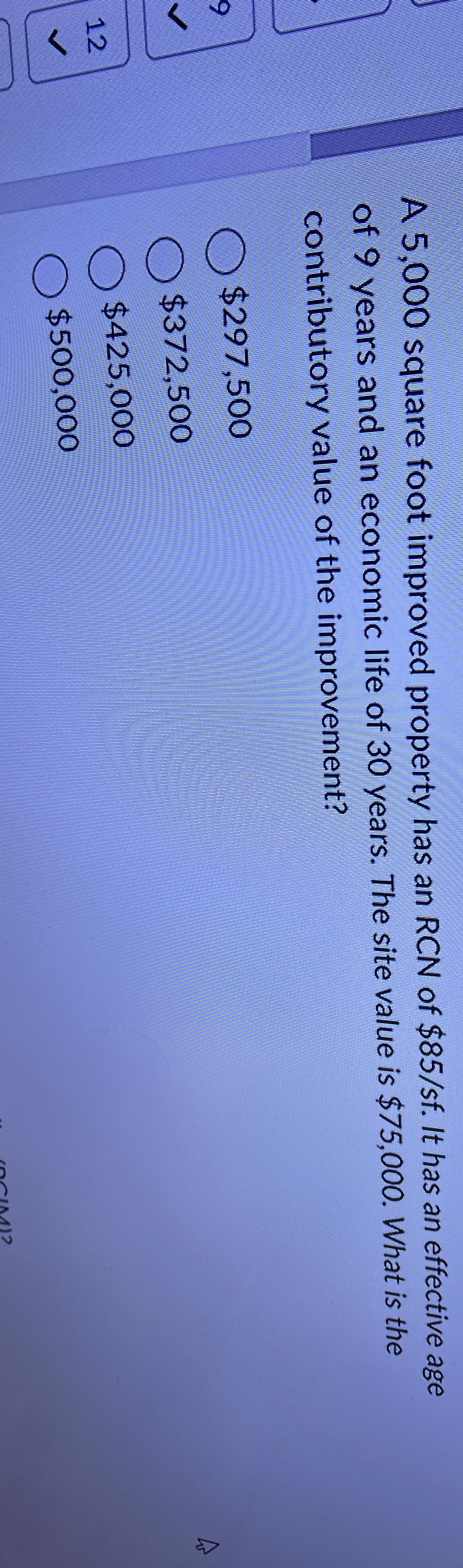  A 5,000 square foot improved property has an RCN of $85?