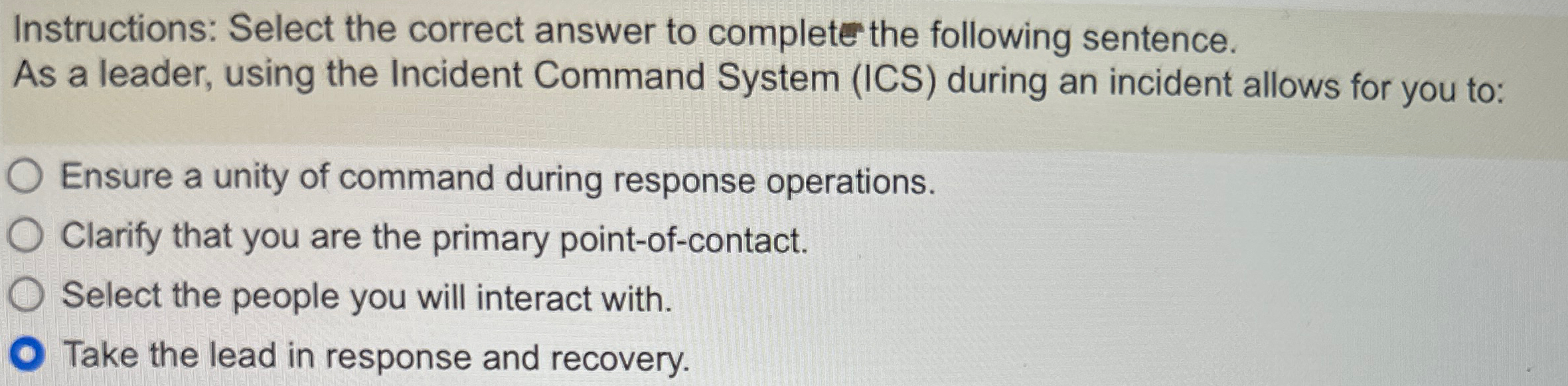  Instructions: Select the correct answer to complete the following sentence. As