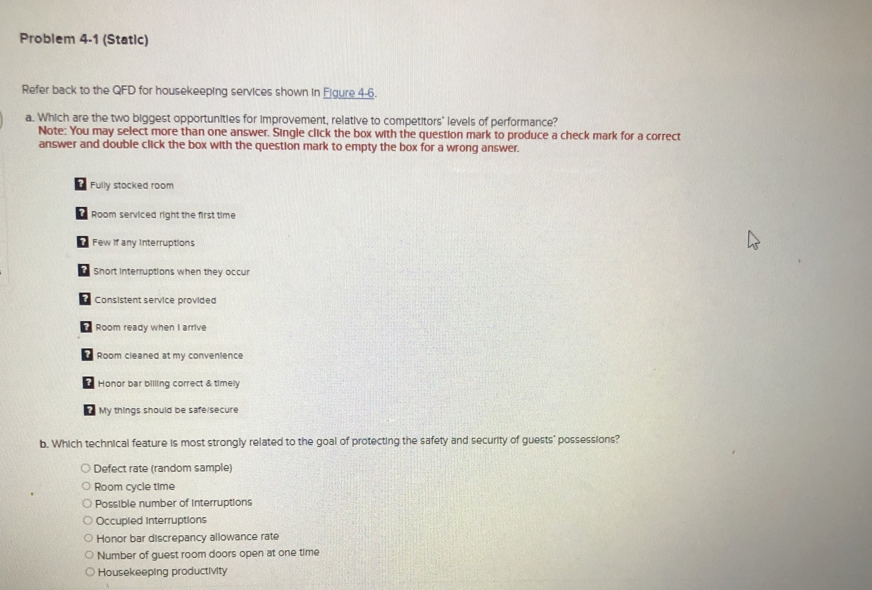  Problem 4-1(Statlc) Refer back to the QFD for housekeeping services shown
