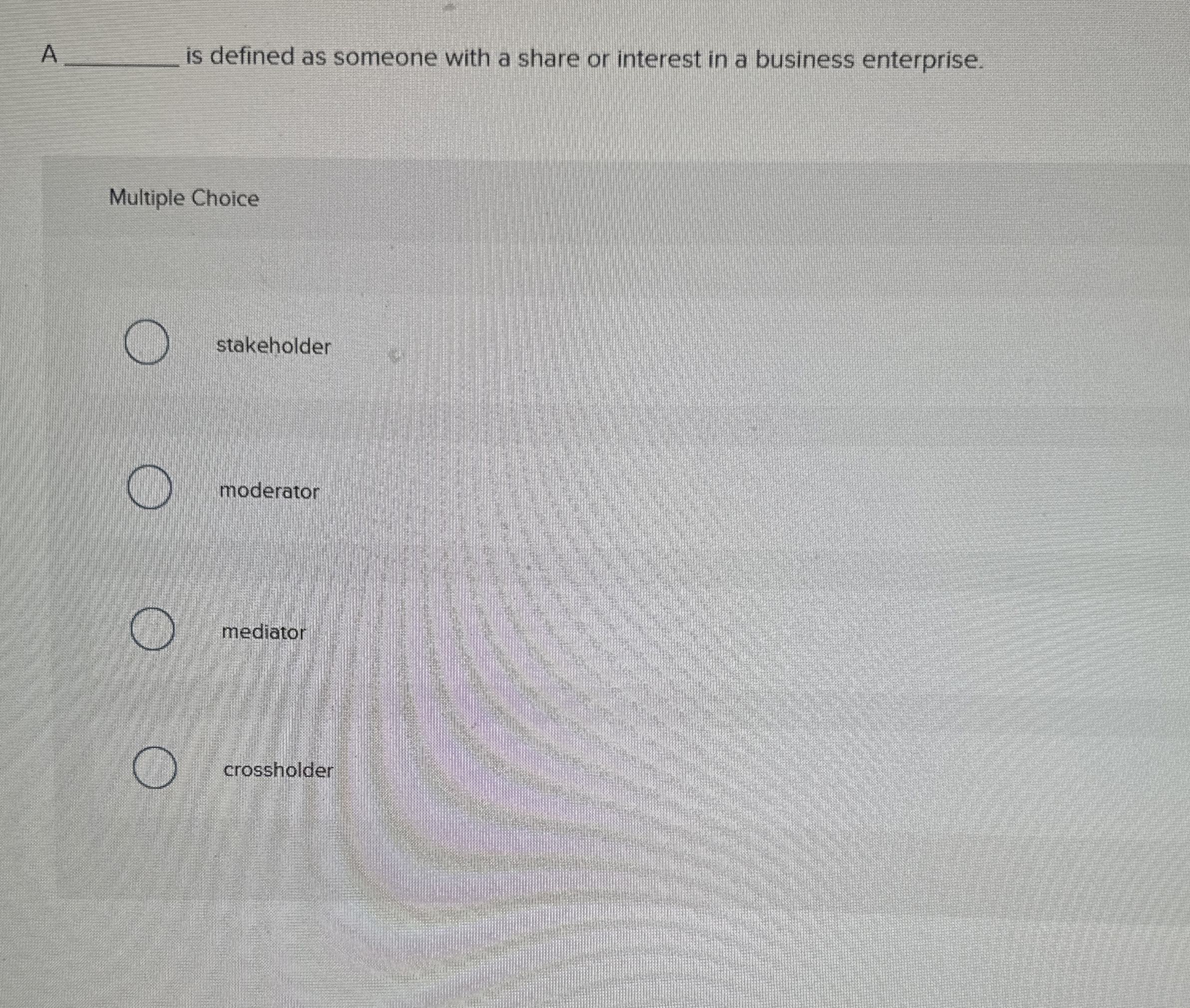  A q, is defined as someone with a share or interest